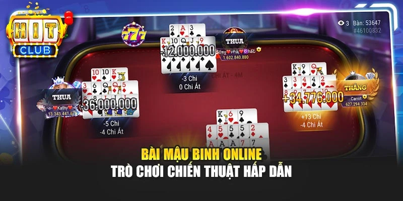 Bài Mậu Binh Online – Trò Chơi Chiến Thuật Hấp Dẫn